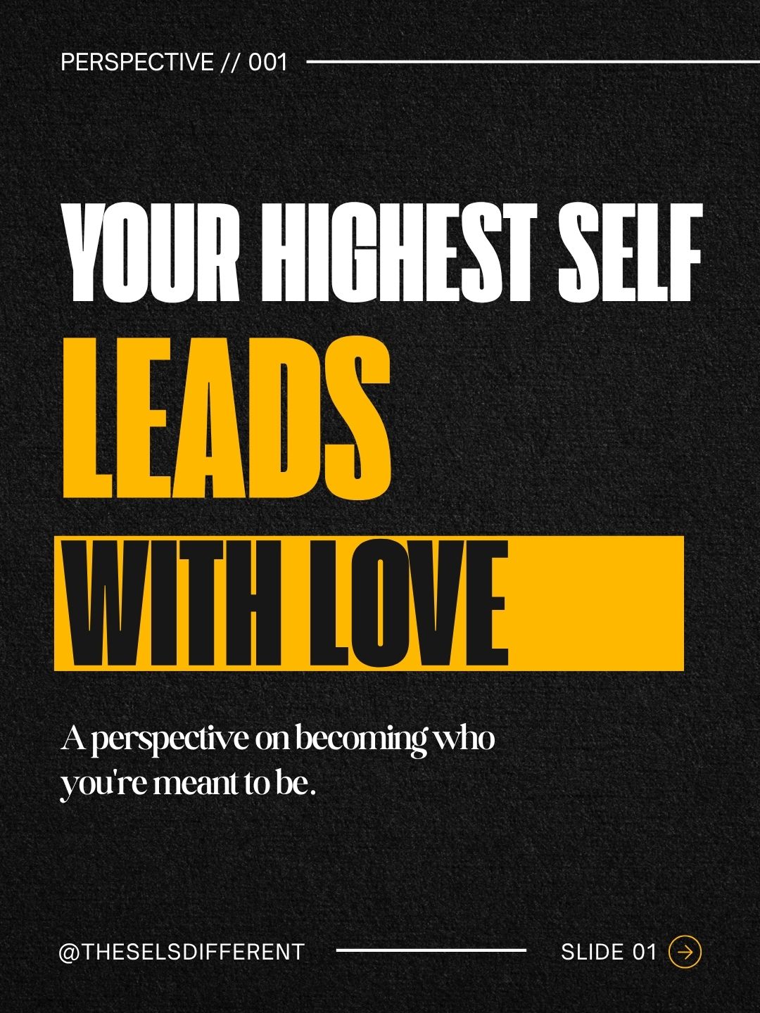 Lesson 001 | Your Highest Self Leads With Love